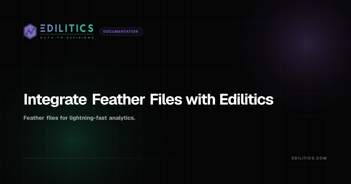 Integrate Feather Files with Edilitics | Edilitics Docs